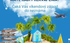 Fotografia zo zájazdu Mystery trip.